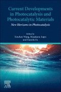 Current Developments in Photocatalysis and Photocatalytic Materials