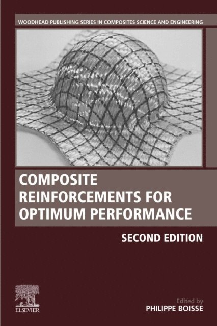 Philippe Boisse - Composite Reinforcements for Optimum Performance, E-bok