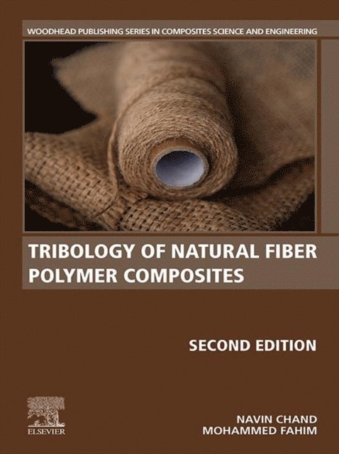 Mohammed Fahim, Navin Chand - Tribology of Natural Fiber Polymer Composites, E-bok