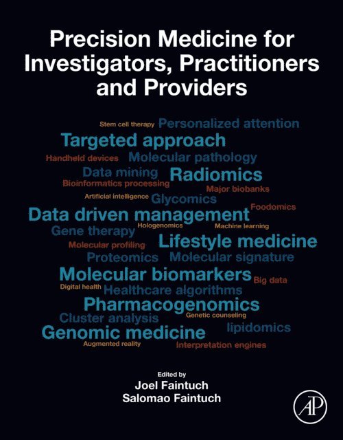 Salomao Faintuch, Joel Faintuch - Precision Medicine for Investigators, Practitioners and Providers, E-bok
