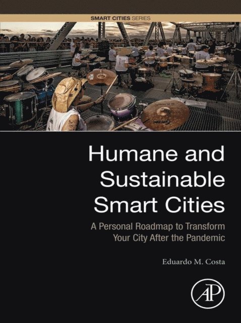 Eduardo M. Costa - Humane and Sustainable Smart Cities, E-bok