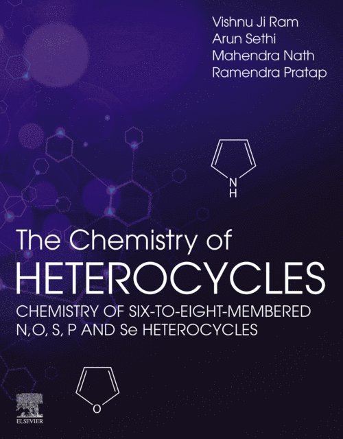 Ramendra Pratap, Mahendra Nath, Arun Sethi, Vishnu Ji Ram - Chemistry of Heterocycles, E-bok