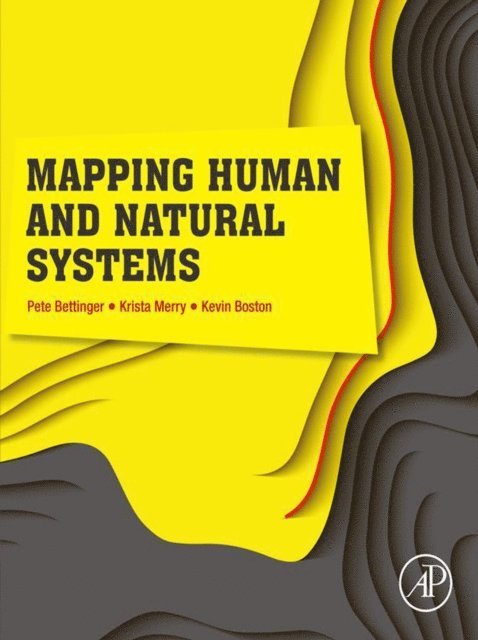 Kevin Boston, Krista Merry, Pete Bettinger - Mapping Human and Natural Systems, E-bok. Tillgänglighet: Lägg i varukorg