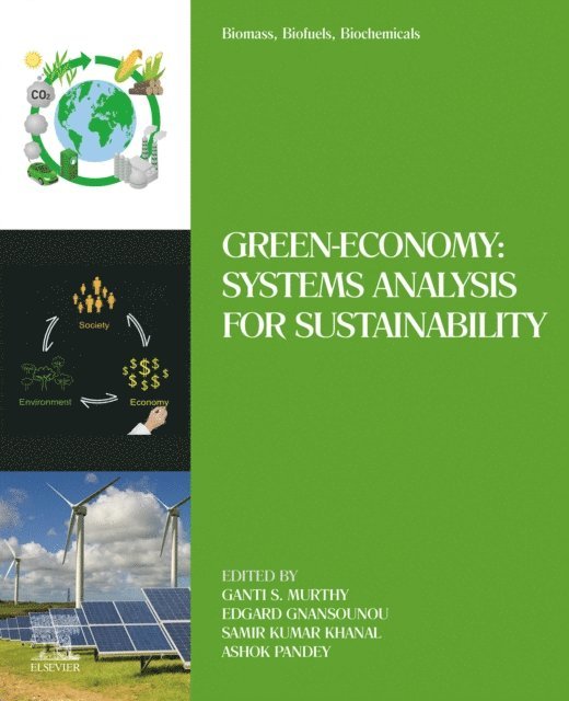 Ashok Pandey, Samir Kumar Khanal, Edgard Gnansounou, Ganti S. Murthy - Biomass, Biofuels, Biochemicals, E-bok