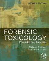 Nicholas T. Lappas, Courtney M. Lappas - Forensic Toxicology, Inbunden