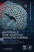 Materials for Additive Manufacturing