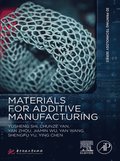 Materials for Additive Manufacturing
