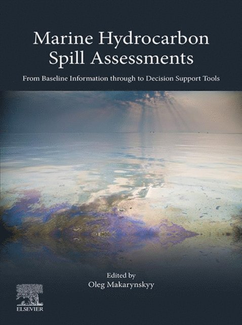 Oleg Makarynskyy - Marine Hydrocarbon Spill Assessments, E-bok. Tillgänglighet: Lägg i varukorg