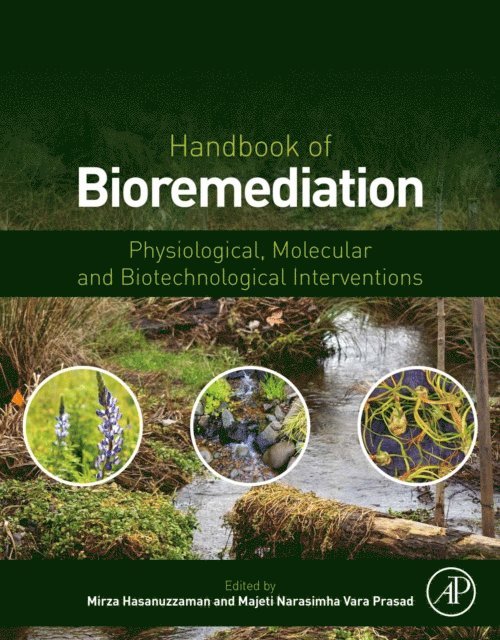 Majeti Narasimha Vara Prasad, Mirza Hasanuzzaman - Handbook of Bioremediation, E-bok