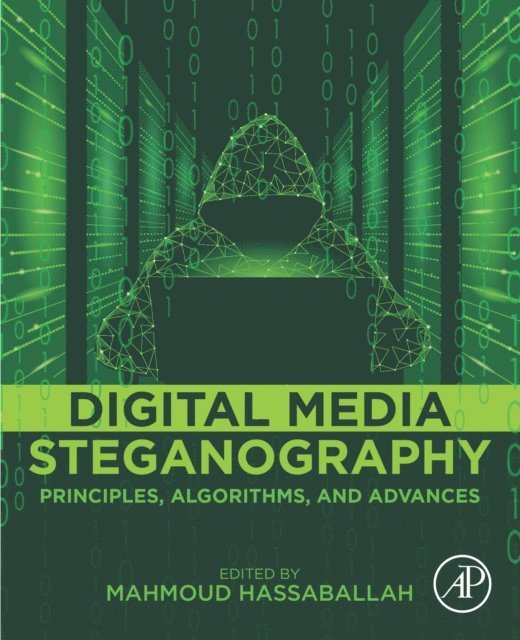 Mahmoud Hassaballah - Digital Media Steganography, E-bok