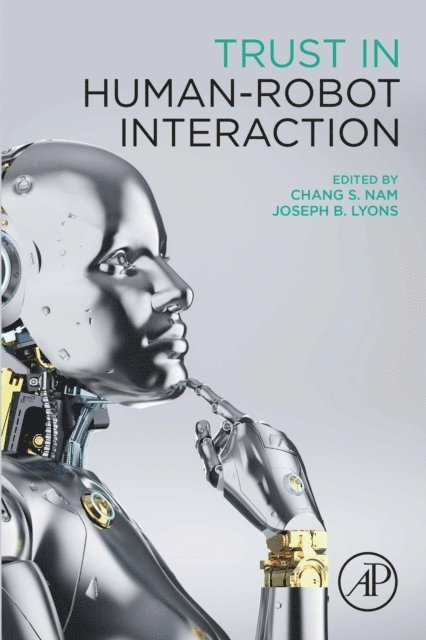 Joseph B. Lyons, Chang S. Nam - Trust in Human-Robot Interaction, E-bok