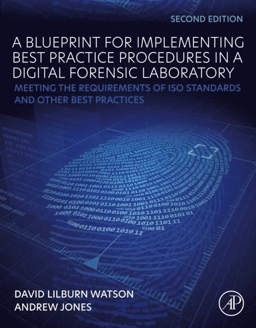 Andrew Jones, David Lilburn Watson - Blueprint for Implementing Best Practice Procedures in a Digital Forensic Laboratory, E-bok