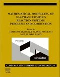 Mathematical Modelling of Gas-Phase Complex Reaction Systems: Pyrolysis and Combustion