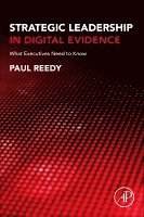Strategic Leadership in Digital Evidence