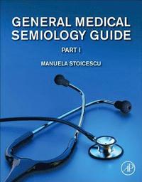 General Medical Semiology Guide Part I