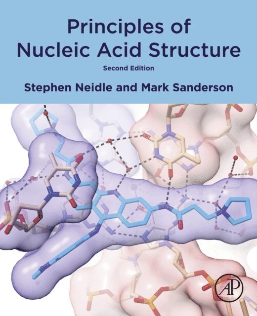 Mark Sanderson, Stephen Neidle - Principles of Nucleic Acid Structure, E-bok