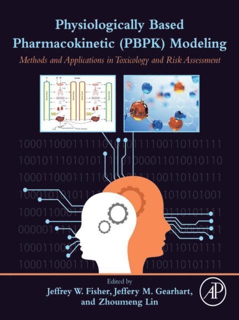Zhoumeng Lin, Jeffery M. Gearhart, Jeffrey W. Fisher - Physiologically Based Pharmacokinetic (PBPK) Modeling, E-bok. Tillgänglighet: Lägg i varukorg