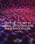 State of the Art in Neural Networks and Their Applications