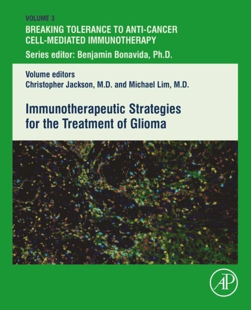 Michael Lim, Christopher Jackson - Immunotherapeutic Strategies for the Treatment of Glioma, E-bok