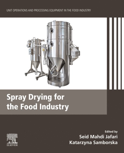 Katarzyna Samborska, Seid Mahdi Jafari - Spray Drying for the Food Industry, E-bok