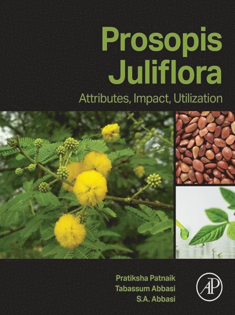 S. A. Abbasi, Tabassum Abbasi, Pratiksha Patnaik - Prosopis Juliflora, E-bok