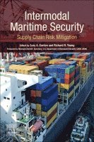 Gary A. Gordon, Richard R. Young - Intermodal Maritime Security, Häftad