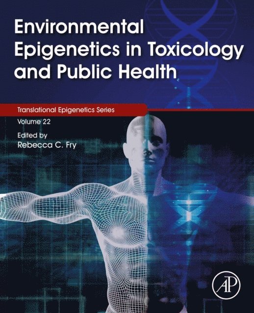 Rebecca Fry - Environmental Epigenetics in Toxicology and Public Health, E-bok