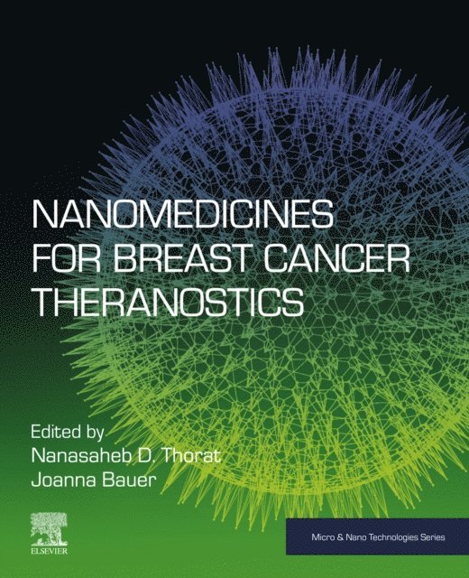 Joanna Bauer, Nanasaheb D. Thorat - Nanomedicines for Breast Cancer Theranostics, E-bok
