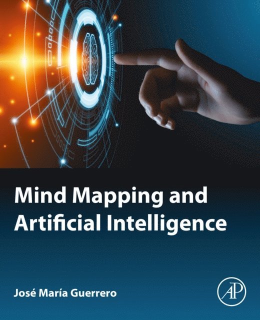 Jose Maria Guerrero - Mind Mapping and Artificial Intelligence, E-bok