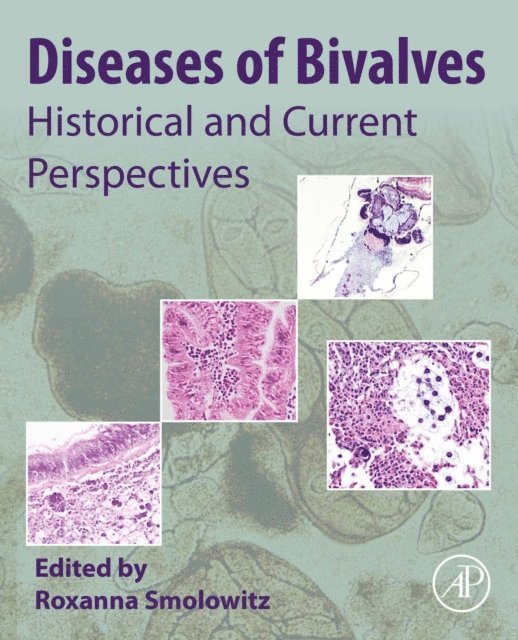 Roxanna Smolowitz - Diseases of Bivalves, E-bok. Tillgänglighet: Lägg i varukorg