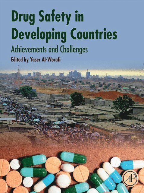 Yaser Mohammed Al-Worafi - Drug Safety in Developing Countries, E-bok