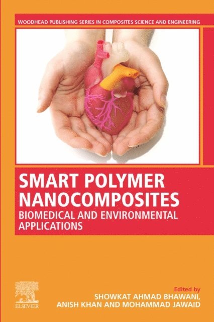 Mohammad Jawaid, Anish Khan, Showkat Ahmad Bhawani - Smart Polymer Nanocomposites, E-bok
