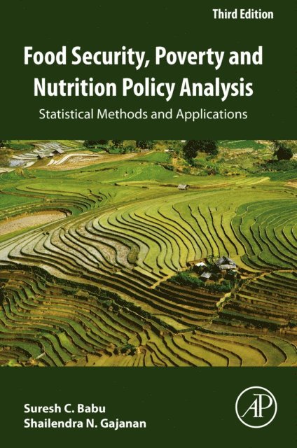 Shailendra Gajanan, Suresh Babu - Food Security, Poverty and Nutrition Policy Analysis, E-bok