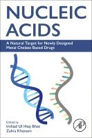 Irshad Ul Haq Bhat, Zakia Khanam - Nucleic Acids, Häftad