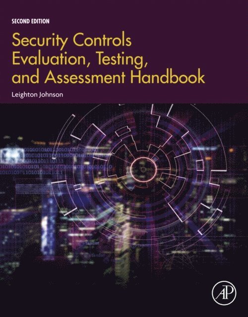 Leighton Johnson - Security Controls Evaluation, Testing, and Assessment Handbook, E-bok. Tillgänglighet: Lägg i varukorg