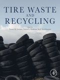 Tire Waste and Recycling