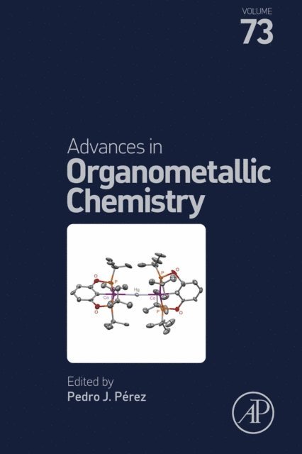Pedro J. Perez - Advances in Organometallic Chemistry, E-bok