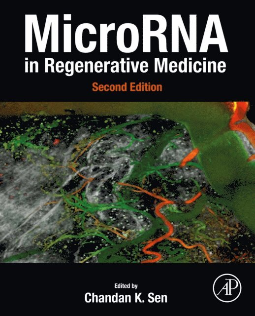 Chandan K. Sen - MicroRNA in Regenerative Medicine, E-bok