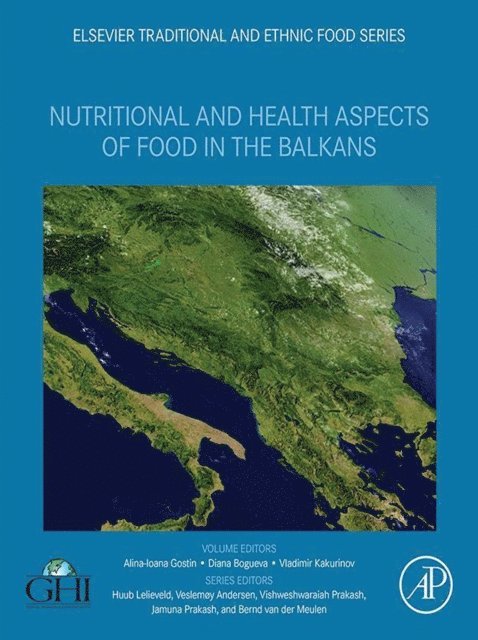 Vladimir Kakurinov, Diana Bogueva, Alina-Ioana Gostin - Nutritional and Health Aspects of Food in the Balkans, E-bok
