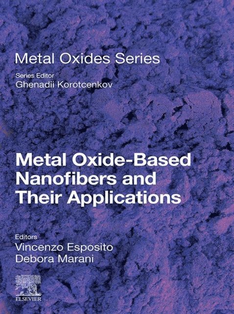 Debora Marani, Vincenzo Esposito - Metal Oxide-Based Nanofibers and Their Applications, E-bok