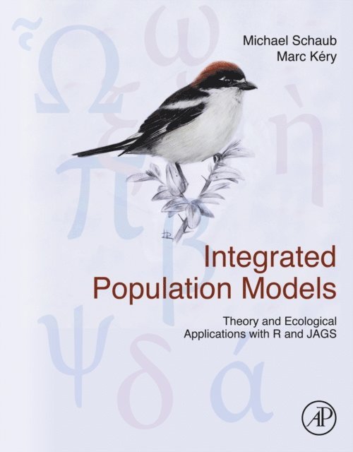 Marc Kery, Michael Schaub - Integrated Population Models, E-bok