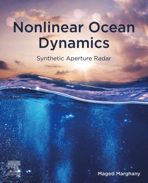 Maged Marghany - Nonlinear Ocean Dynamics, E-bok