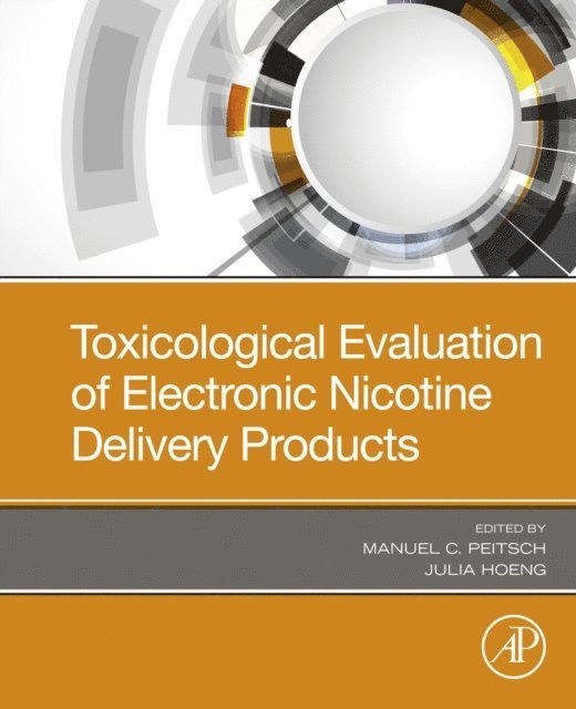Julia Hoeng, Manuel C. Peitsch - Toxicological Evaluation of Electronic Nicotine Delivery Products, E-bok. Tillgänglighet: Lägg i varukorg