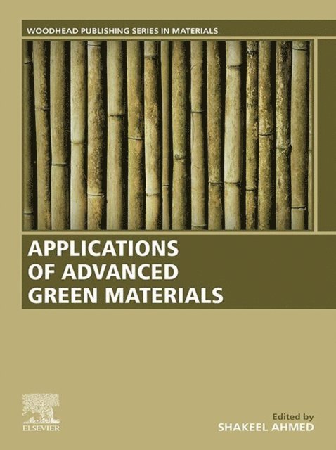 Shakeel Ahmed - Applications of Advanced Green Materials, E-bok
