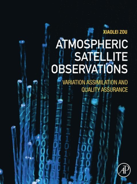 Xiaolei Zou - Atmospheric Satellite Observations, E-bok. Tillgänglighet: Lägg i varukorg