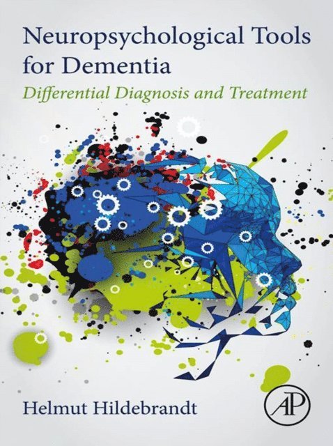Helmut Hildebrandt - Neuropsychological Tools for Dementia, E-bok