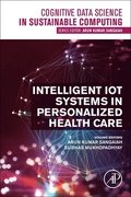 Intelligent IoT Systems in Personalized Health Care