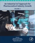 Industrial IoT Approach for Pharmaceutical Industry Growth