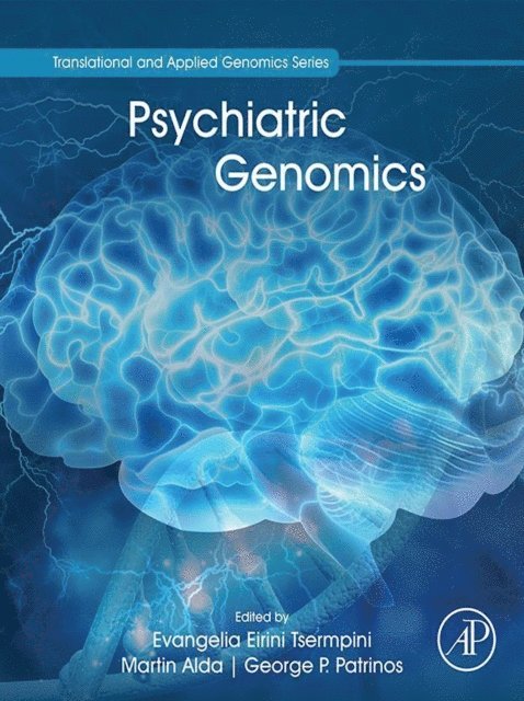 George P. Patrinos, Martin Alda, Evangelia Eirini Tsermpini - Psychiatric Genomics, E-bok