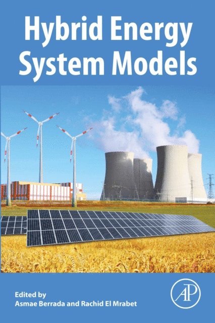 Rachid El Mrabet, Asmae Berrada - Hybrid Energy System Models, E-bok